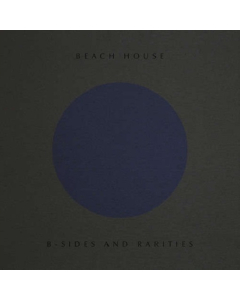 BEACH HOUSE - B-SIDES & RARITIES (DL CARD)
