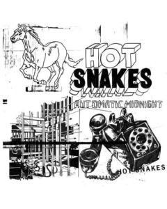 HOT SNAKES - AUTOMATIC MIDNIGHT