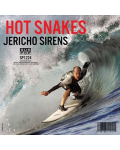 HOT SNAKES - JERICHO SIRENS