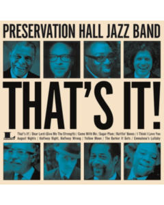 PRESERVATION HALL JAZZ BAND - THAT'S IT!