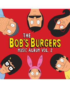 BOB'S BURGERS - BOB'S BURGERS MUSIC ALBUM: VOL. 2 (3LP/POSTER WITH BOOK)