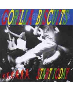 GORILLA BISCUITS - START TODAY