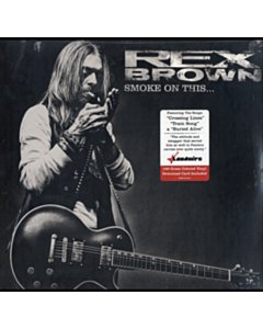 Smoke On This - Rex Brown