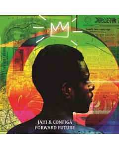 JAHI & CONFIGA - FUTURE FORWARD (GREEN VINYL)