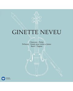 Chausson Poe Debussy Viol - Ginette Neveu