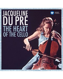 Jacqueline Du Pre - Heart Of The Cello