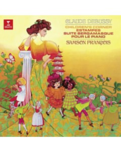Samson FranÃÂçois - Debussy: Children'S Corner, Estampes, Suite Bergamasque, Pour Le