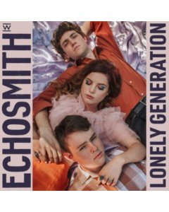 ECHOSMITH - LONELY GENERATION