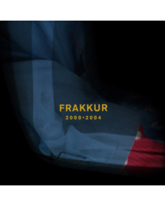 FRAKKUR - 2000 - 2004