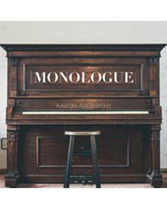 Monologue - Aaron Abernathy