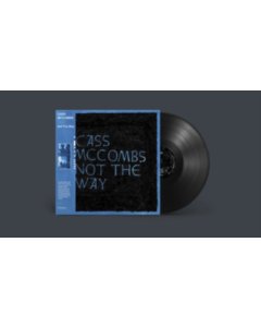 MCCOMBS,CASS - NOT THE WAY (EP)