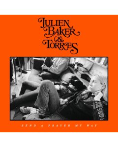 Send A Prayer My Way (Cobalt Blue Vinyl) (I) - Julien & Torres Baker