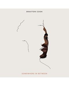 Somewhere In Between - Braxton Cook