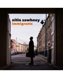 SAWHNEY,NITIN - IMMIGRANTS (2LP)