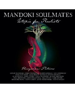 Utopia For Realists: Hungarian Pictures (Lp/Cd) - Mandoki Soulmates