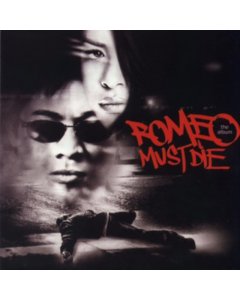 ROMEO MUST DIEIOUS - ROMEO MUST DIE
