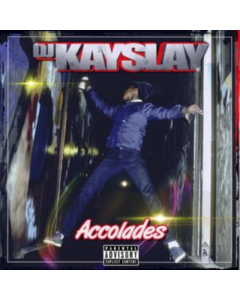 DJ KAY SLAY - ACCOLADES