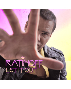 RATINOFF - LET IT OUT