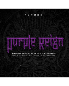 FUTURE - PURPLE REIGN (X)