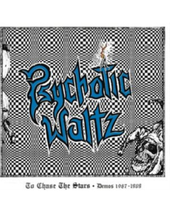PSYCHOTIC WALTZ - TO CHASE THE STARS (DEMOS 1987-1989) (2LP)