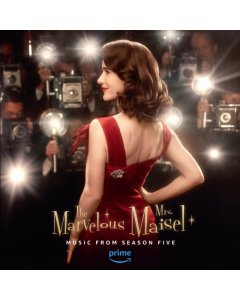 VARIOUS ARTISTS - MARVELOUS MRS. MAISEL: SEASON 5