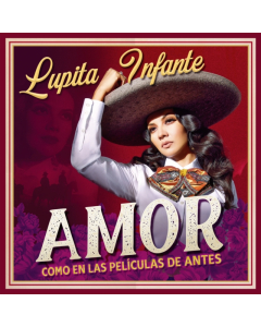 INFANTE,LUPITA - AMOR COMO EN LAS PELICULAS DE ANTES