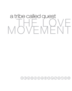 TRIBE CALLED QUEST - LOVE MOVEMENT (X) (3LP)