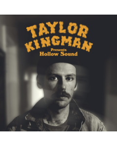 KINGMAN,TAYLOR - HOLLOW SOUND