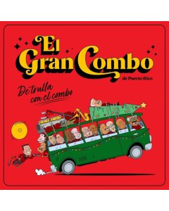 El Gran Combo De Puerto Rico - De Trulla Con El Combo