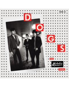 DOGS - MELODIES MASSACRE YEARS