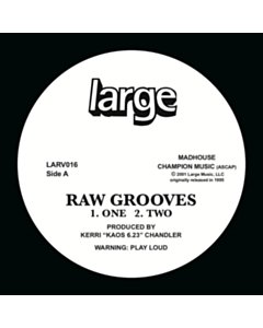 Raw Grooves One - Kerri Chandler