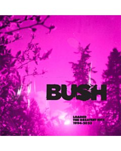 Loaded: The Greatest Hits 1994-2023 (2Lp) - Bush