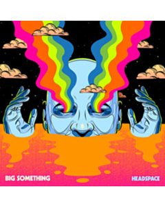 Headspace - Big Something