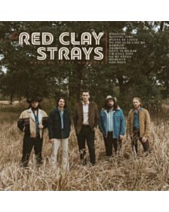 Made By These Moments - Red Clay Strays