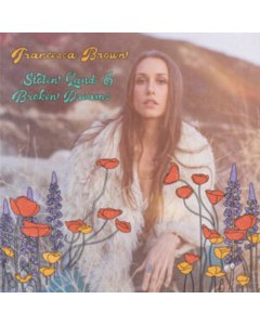 Brown,Francesca - Stolen Land & Broken Dreams