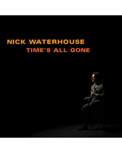 WATERHOUSE,NICK - TIME'S ALL GONE (CLOUDY DARK BURGUNDY VINYL)