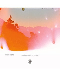 Music Belongs To The Universe - Nico Georis