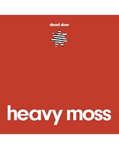 Dead Slow (180G/White Vinyl) - Heavy Moss