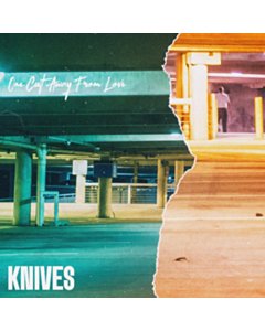 One Cut Away From Love - Knives Fl