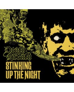 DEATH BREATH - STINKING UP THE NIGHT