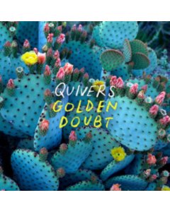 QUIVERS - GOLDEN DOUBT