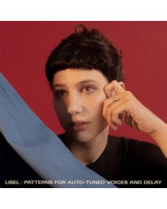 LISEL - PATTERNS FOR AUTO-TUNED VOICES & DELAY