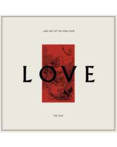 VEILS - AND OUT OF THE VOID CAME LOVE (2LP)