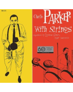 PARKER,CHARLIE - CHARLIE PARKER WITH STRINGS