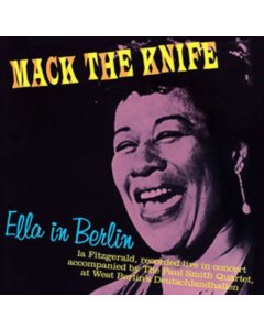 Mack The Knife: Ella In Berlin - Fitzgerald,Ella