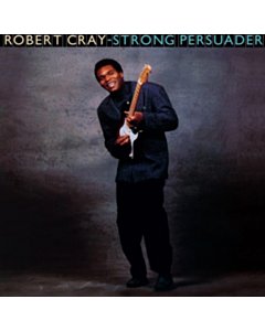 Strong Persuader - Robert Cray