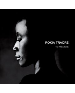 TRAORE,ROKIA - TCHAMANTCHE (2LP)