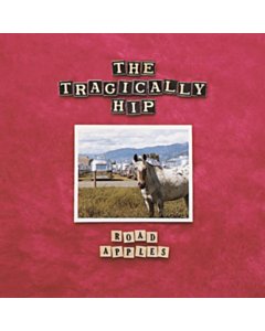 Road Apples (30Th Anniversary) (Red Vinyl) - Tragically Hip