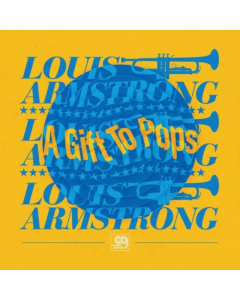 WONDERFUL WORLD OF LOUIS ARMSTRONG ALL STARS - ORIGINAL GROOVES: A GIFT TO POPS (RSD)