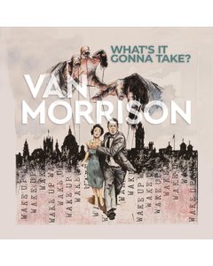 MORRISON,VAN - WHATâ€™S IT GONNA TAKE? (2LP)